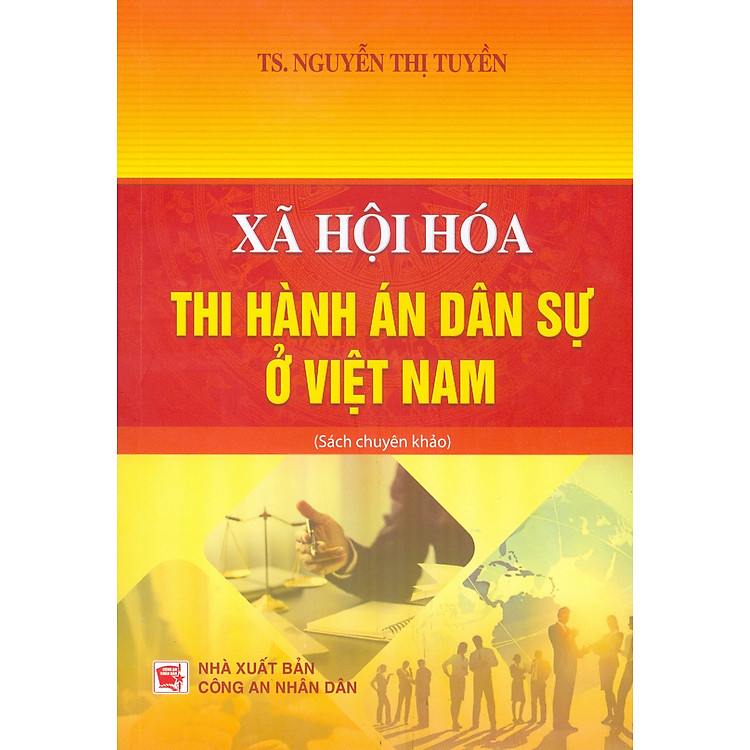Xã Hội Hoá Thi Hành Án Dân Sự Ở Việt Nam