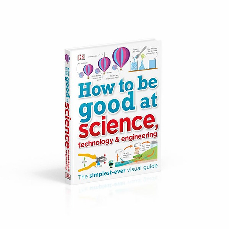 Sách How to Be Good at Science, Technology, and Engineering