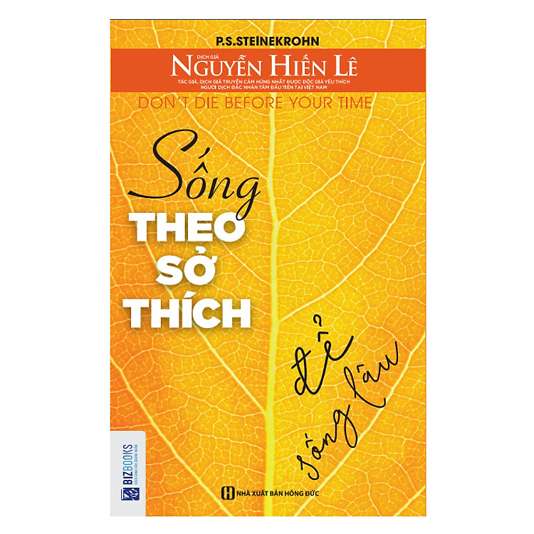 Sách Sống Theo Sở Thích Để Sống Lâu