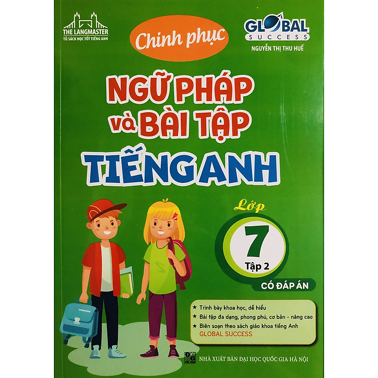 Chinh Phục - Ngữ Pháp Và Bài Tập Tiếng Anh 7 (Dùng Kèm Global Success)