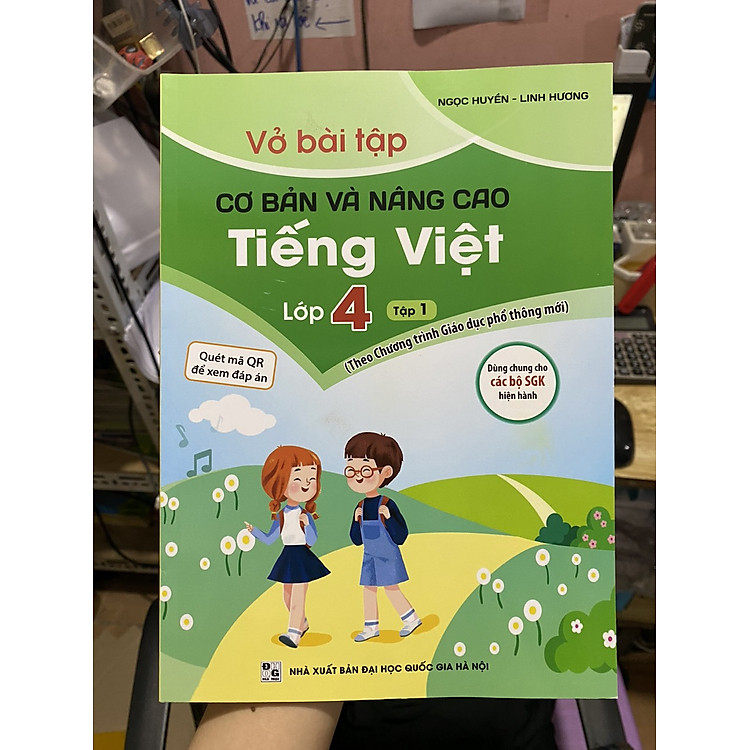 Vở bài tập cơ bản và nâng cao Toán Tiếng việt lớp 4 ( Quét mã QR để xem đáp án )