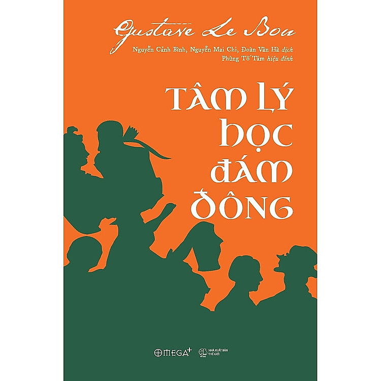 Trạm Đọc | Tâm Lý Học Đám Đông (Tái Bản) ( tặng kèm bookmark Sáng Tạo )