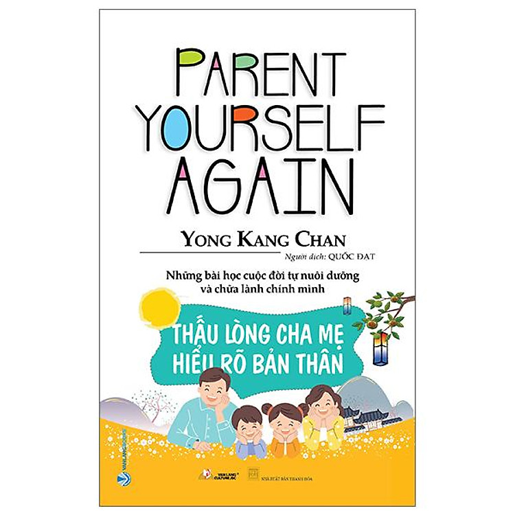 Thấu Lòng Cha Mẹ – Hiểu Rõ Bản Thân