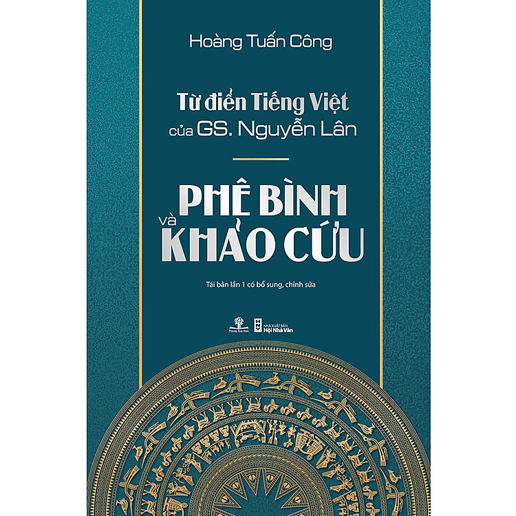 Từ Điển Tiếng Việt Của GS. Nguyễn Lân – Phê Bình Và Khảo Cứu