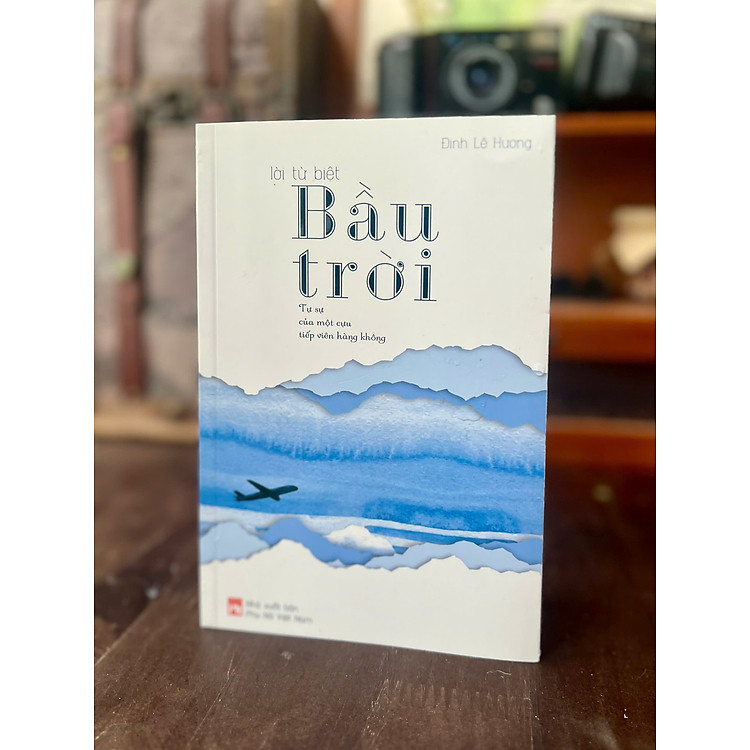 Sách - Lời từ biệt bầu trời - Đinh Lê Hương