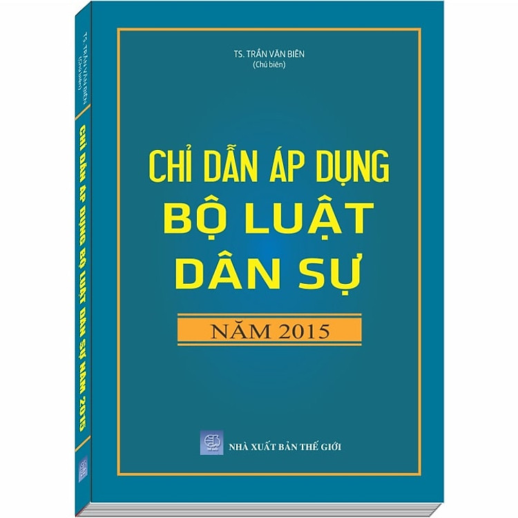 Chỉ Dẫn Áp Dụng Bộ Luật Dân Sự năm 2015