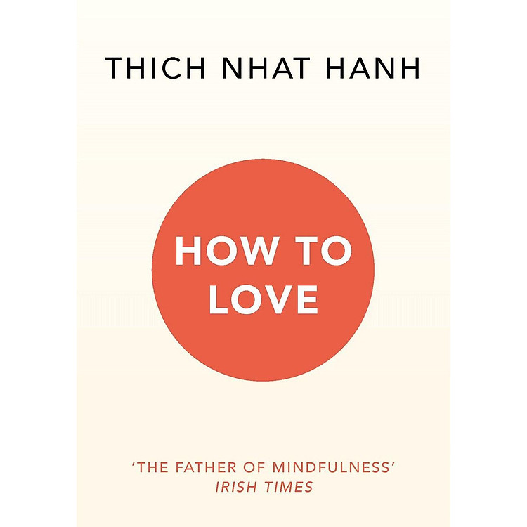 How to Love (Mindfulness Essentials) - New Cover