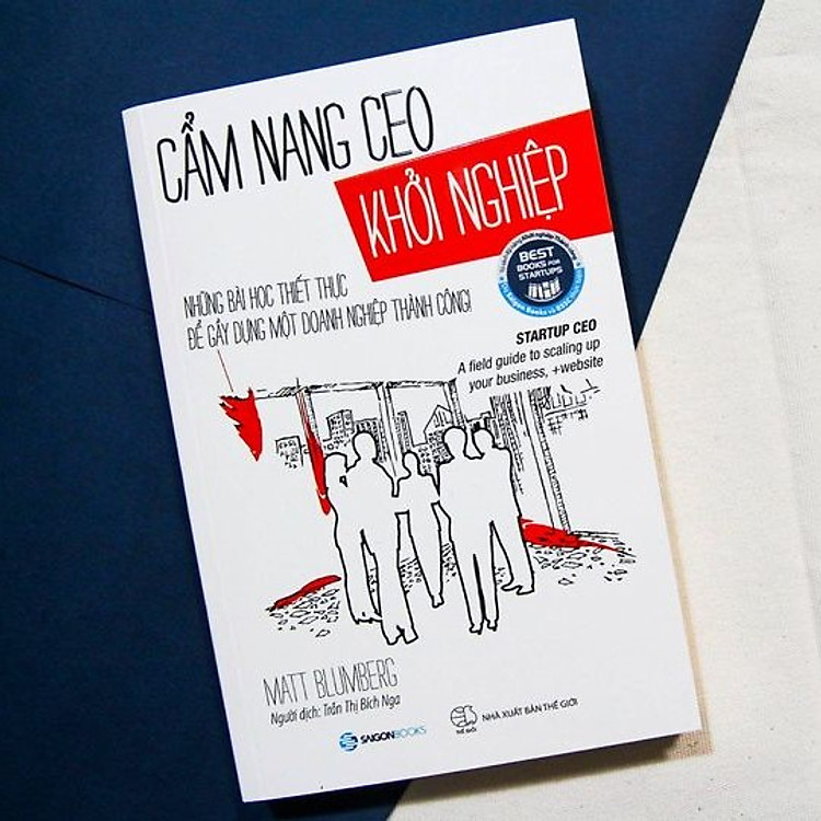 Cẩm nang CEO khởi nghiệp (Startup CEO) - Ảnh 5