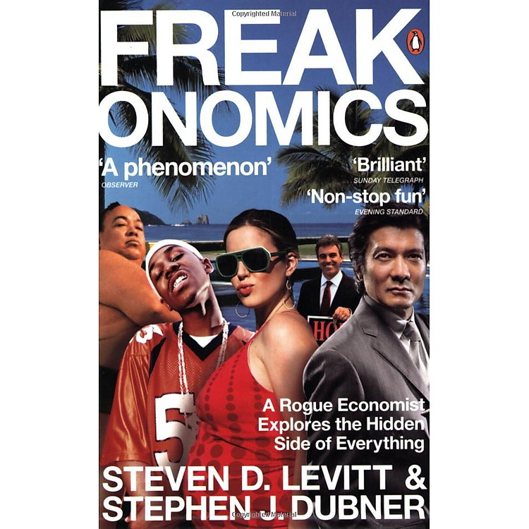 Freakonomics: A Rogue Economist Explores the Hidden Side of Everything (Revised Edition Includes New Material)