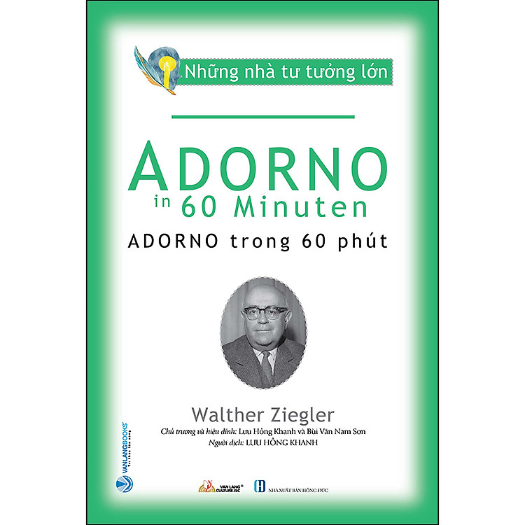Những Nhà Tư Tưởng Lớn – Adorno Trong 60 Phút