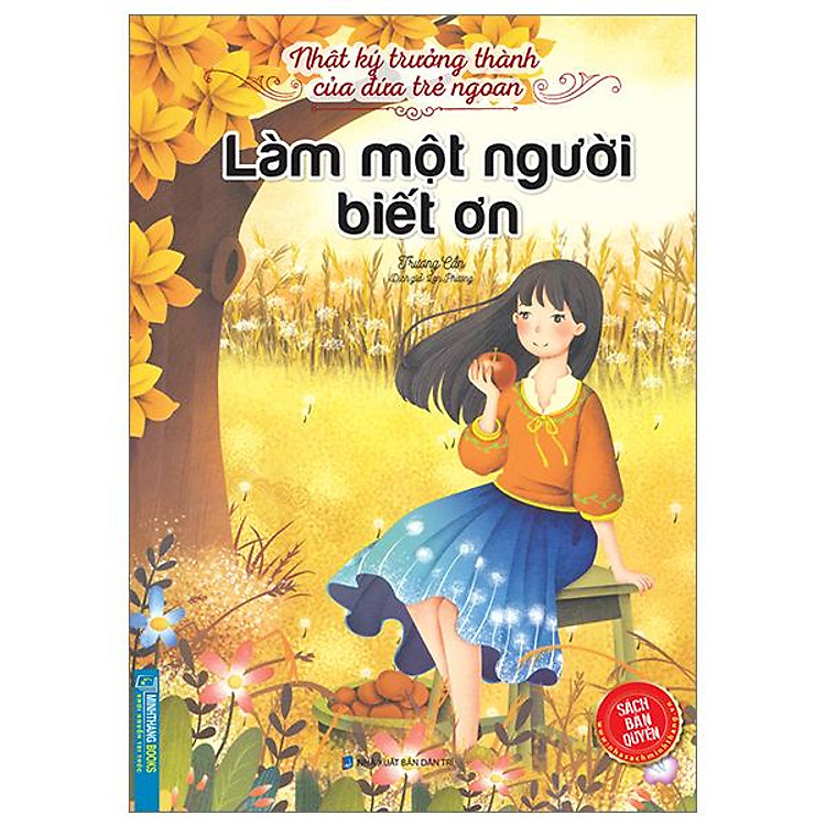 Nhật Ký Trưởng Thành Của Đứa Trẻ Ngoan – Làm Một Người Biết Ơn (Tái Bản 2023)