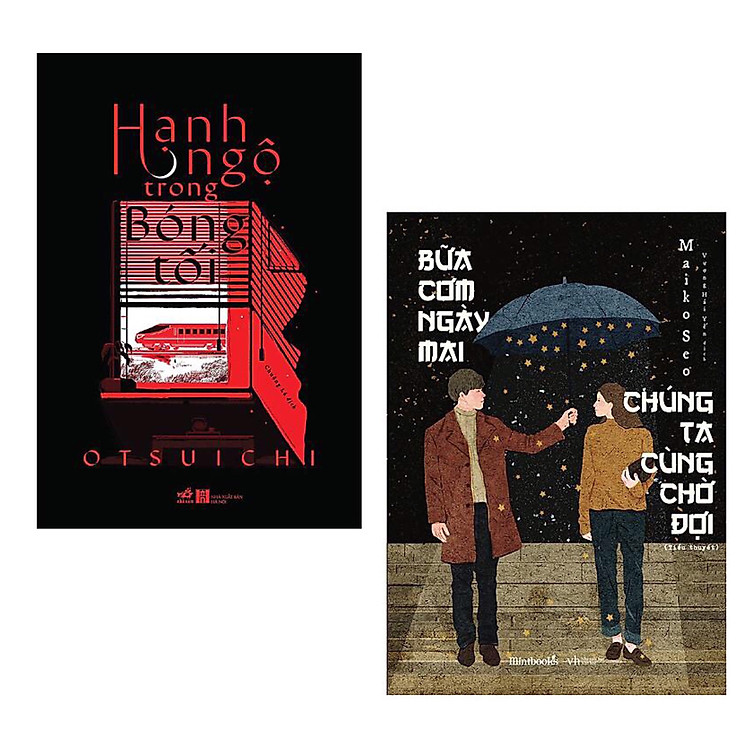 Combo Tiểu Thuyết Lãng Mạn Đặc Sắc: Hạnh Ngộ Trong Bóng Tối + Bữa Cơm Ngày Mai Chúng Ta Cùng Chờ Đợi