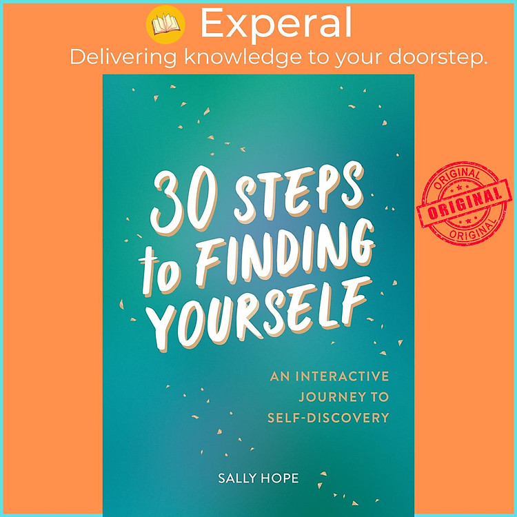 Sách - 30 Steps to Finding Yourself - An Interactive Journey to Self-Discovery by Sally Hope (UK edition, Paperback)