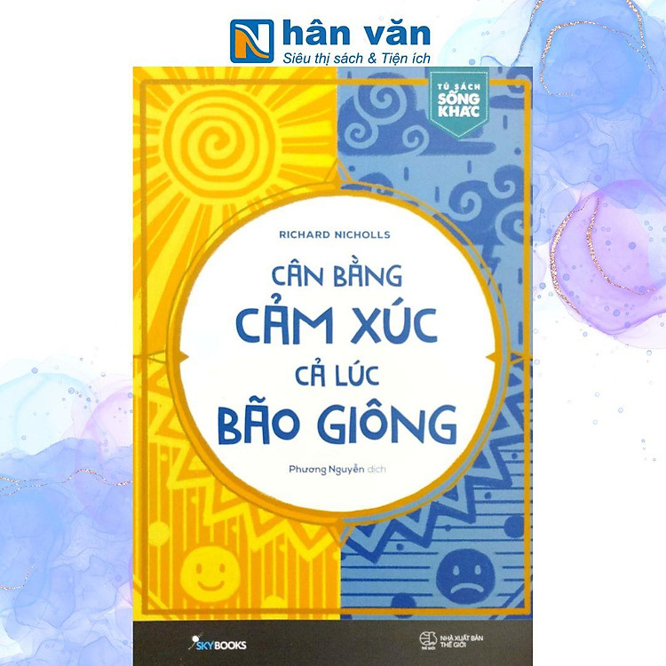 Cân Bằng Cảm Xúc, Cả Lúc Bão Giông - Ảnh 4