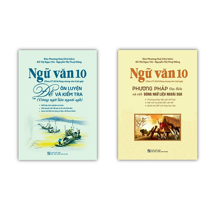 Ngữ Văn 10 Đề Ôn Luyện và Kiểm Tra + Phương Pháp Đọc Hiểu và Viết