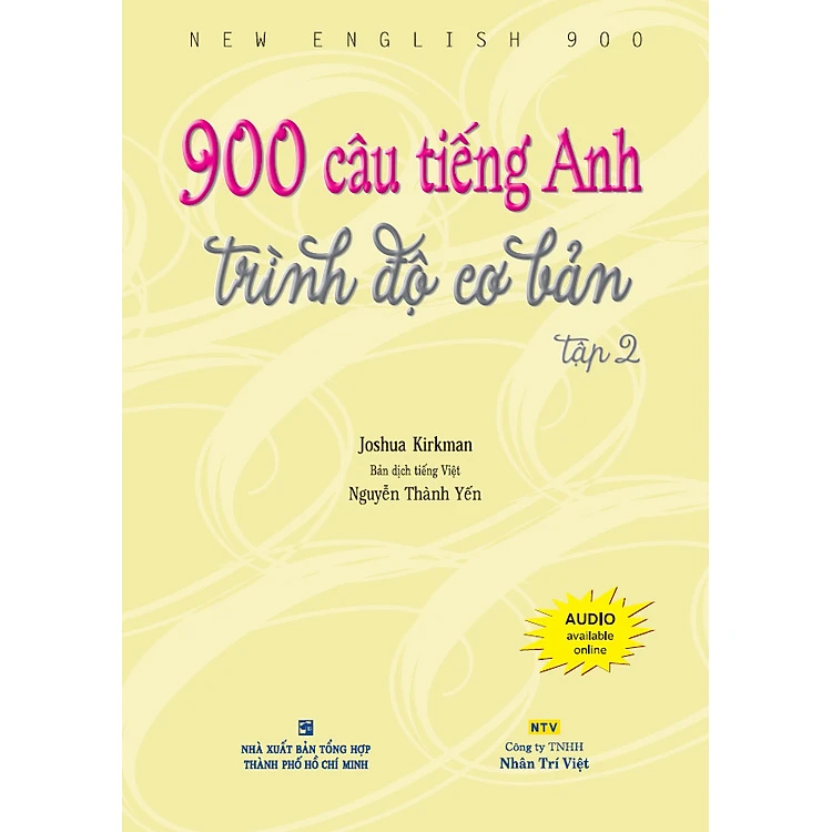 900 câu tiếng Anh trình độ cơ bản - Tập 2
(Quét mã QR để nghe file MP3)