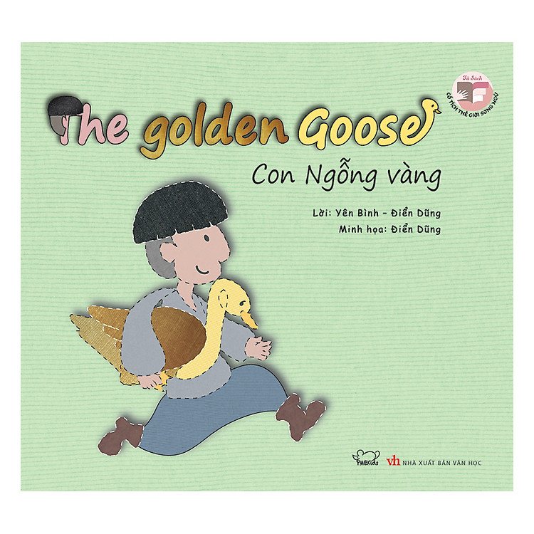 Sách Cổ Tích Thế Giới - Con Ngỗng Vàng (Song Ngữ Anh - Việt)