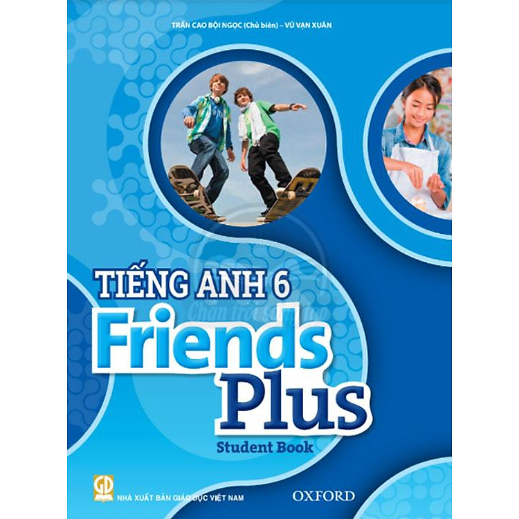 Tiếng Anh Lớp 6 – Friends Plus – Student Book