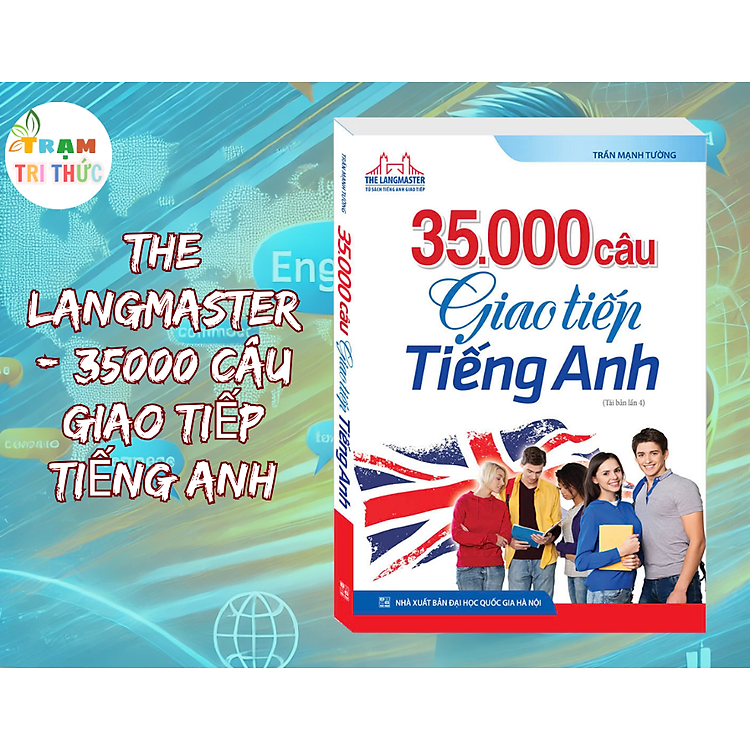 The Langmaster – 35000 Câu Giao Tiếp Tiếng Anh