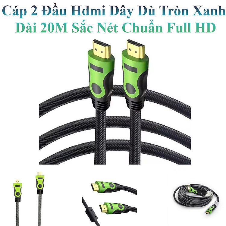 Cáp 2 Đầu Hdmi Dây Dù Tròn Xanh Dài 20M Hình Ảnh Sắc Nét Chuẩn Full Hd