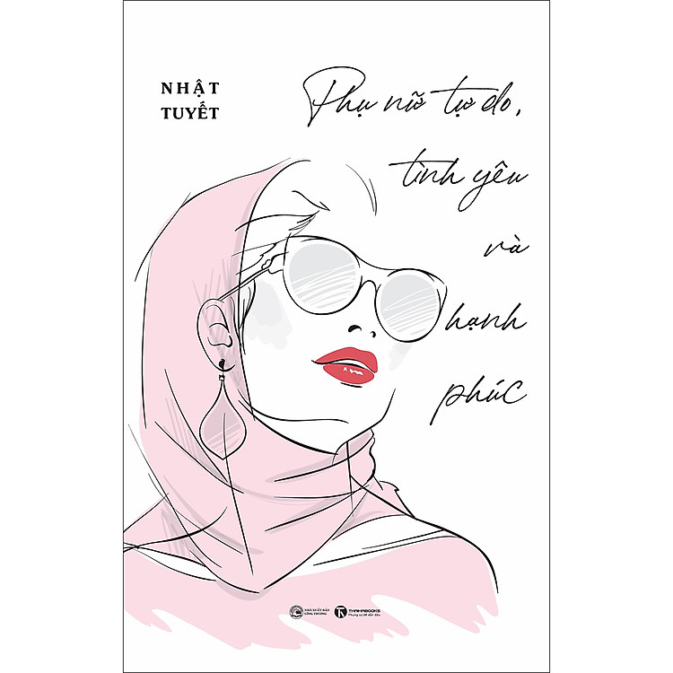 Phụ Nữ Tự Do Tình Yêu Và Hạnh Phúc