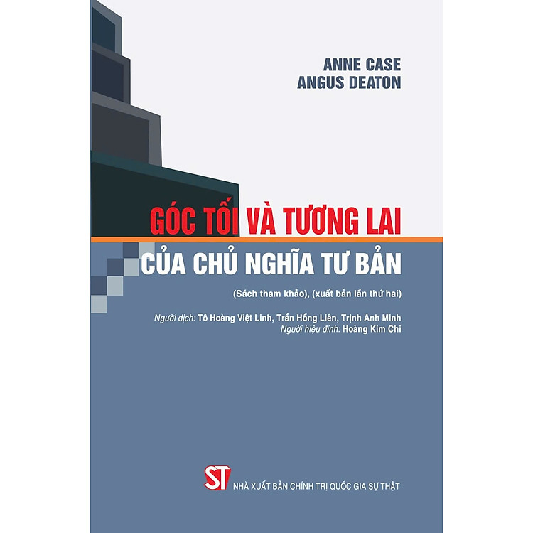 Góc Tối Và Tương Lai Của Chủ Nghĩa Tư Bản (xuất bản lần thứ hai)