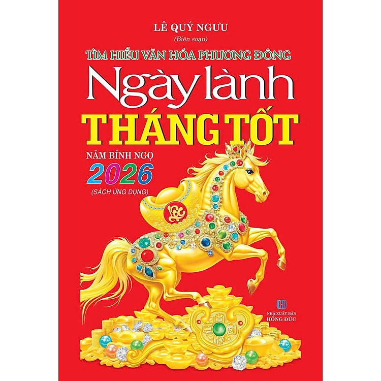 Ngày Lành Tháng Tốt – QB – BÍNH NGỌ 2026
