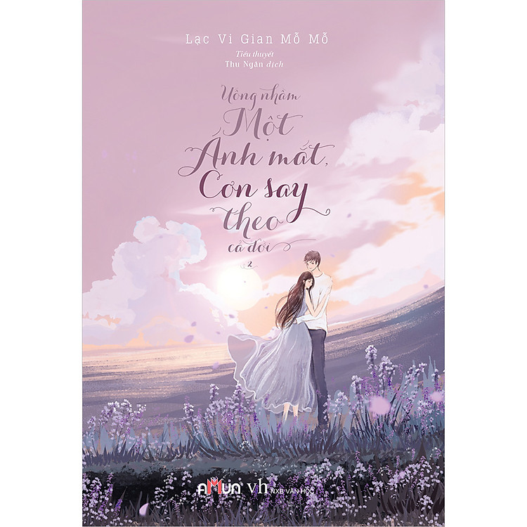 Uống Nhầm Một Ánh Mắt, Cơn Say Theo Cả Đời (Tập 2)