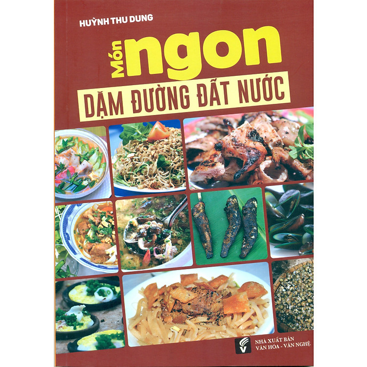 Món Ngon Dặm Đường Đất Nước