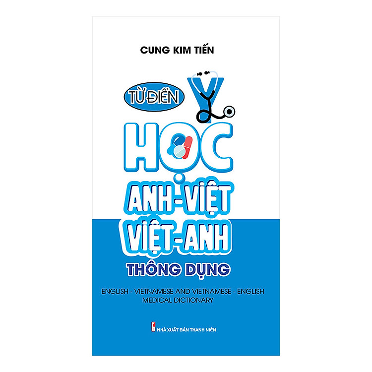 Từ Điển Y Học Anh Việt – Việt Anh
