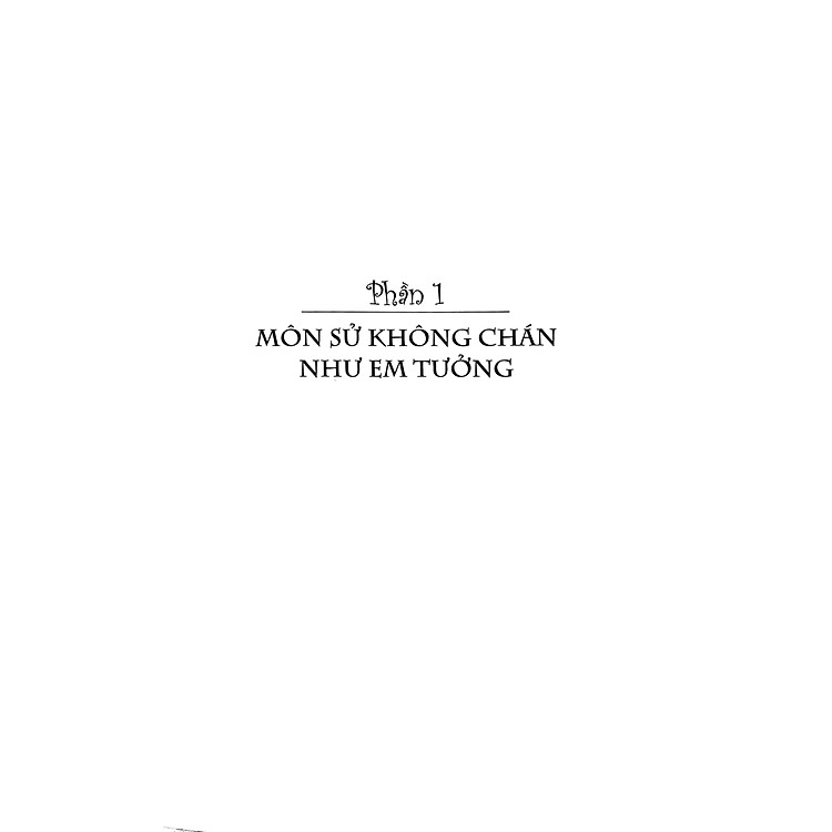Môn Sử Không Chán Như Em Tưởng (PNU) - Ảnh 3