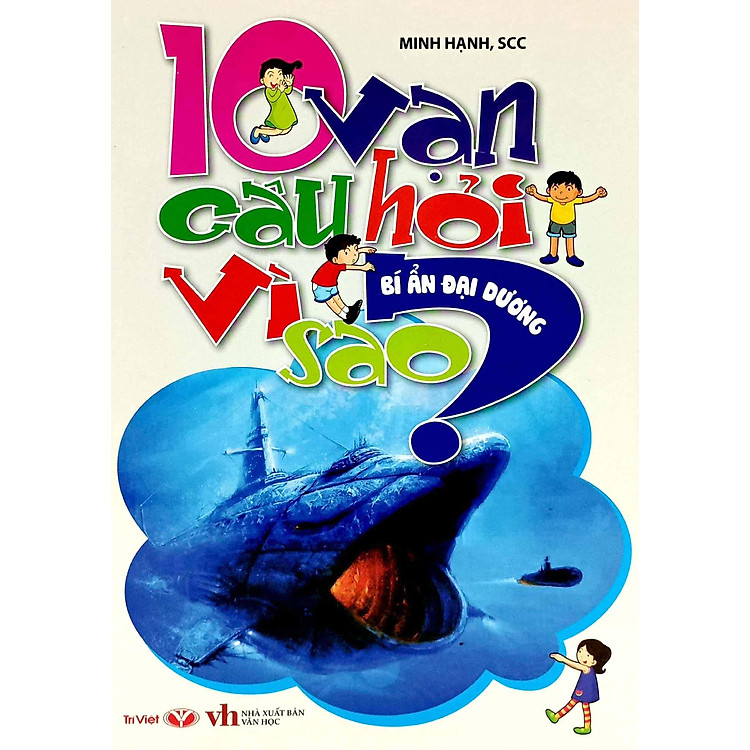 10 Vạn Câu Hỏi Vì Sao - Bí Ẩn Đại Dương - Ảnh 4