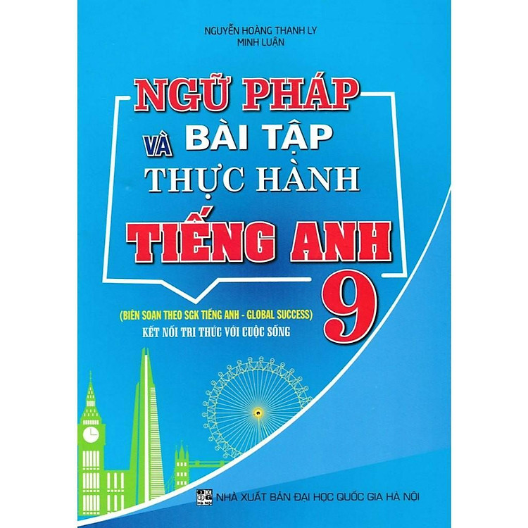 Ngữ Pháp Và Bài Tập Thực Hành Tiếng Anh Lớp 9