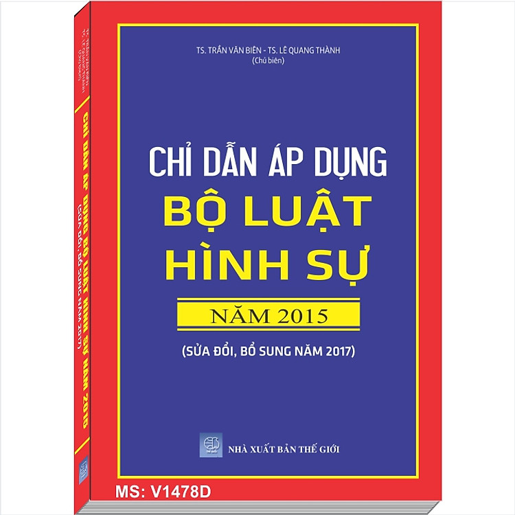 Chỉ Dẫn Áp Dụng Bộ Luật Hình Sự năm 2015 sửa đổi bổ sung năm 2017 - Ảnh 2