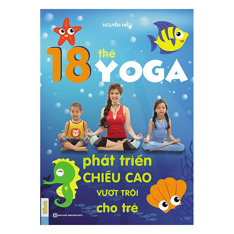 Sách 18 Thế Yoga Phát Triển Chiều Cao Vượt Trội Cho Trẻ