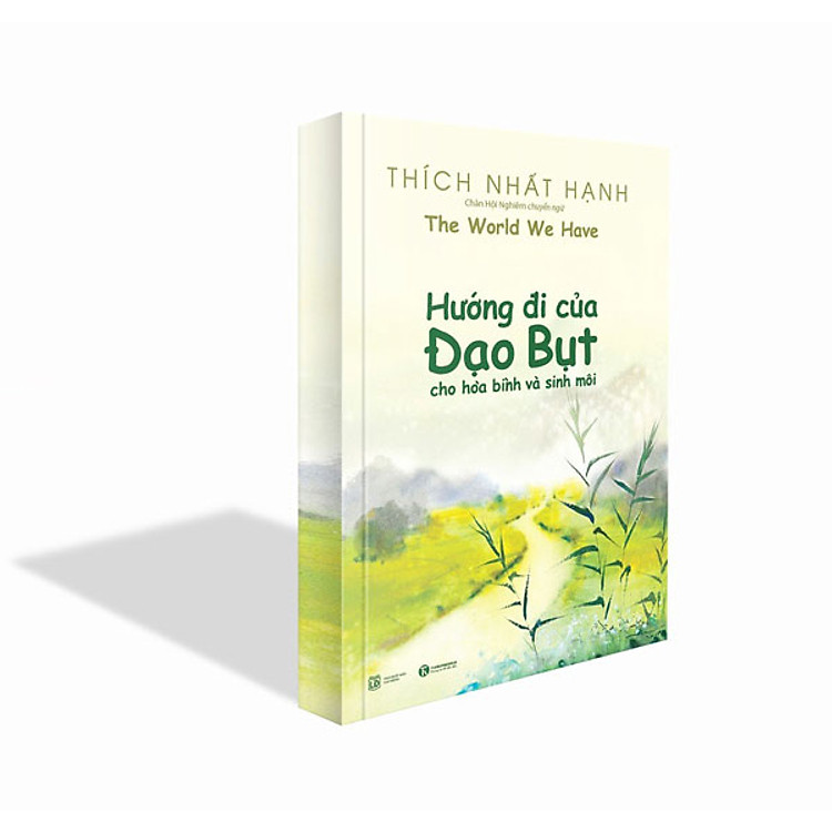 Hướng Đi Của Đạo Bụt Cho Hòa Bình Và Sinh Môi (Tái Bản 2020) - Ảnh 3