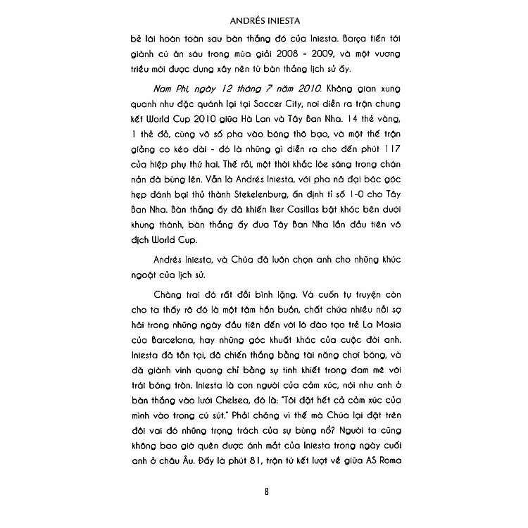 Andrés Iniesta The Artist – Khi bóng đá là nghệ thuật - Ảnh 4