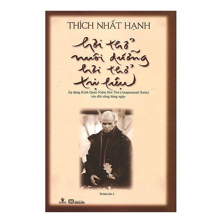 Hơi Thở Nuôi Dưỡng – Hơi Thở Trị Liệu (Tái Bản)