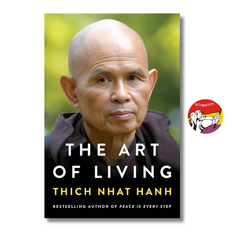 The Art Of Living by Thich Nhat Hanh – Triết Học, Tôn Giáo