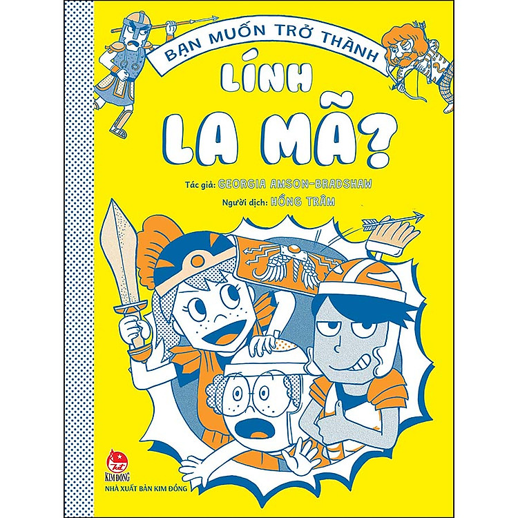 Bạn Muốn Trở Thành Lính La Mã?