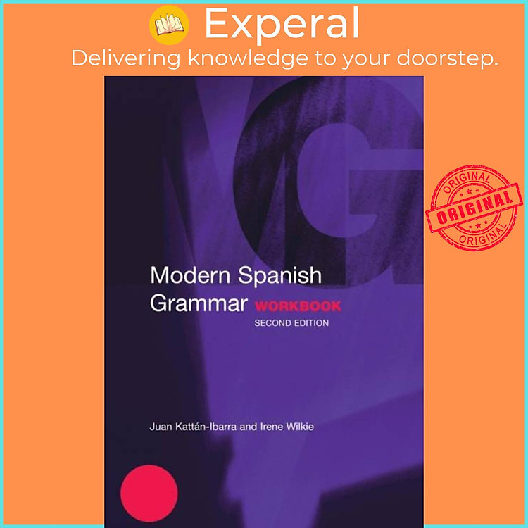 Sách - Modern Spanish Grammar Workbook by Juan Kattan-Ibarra (UK edition, paperback)