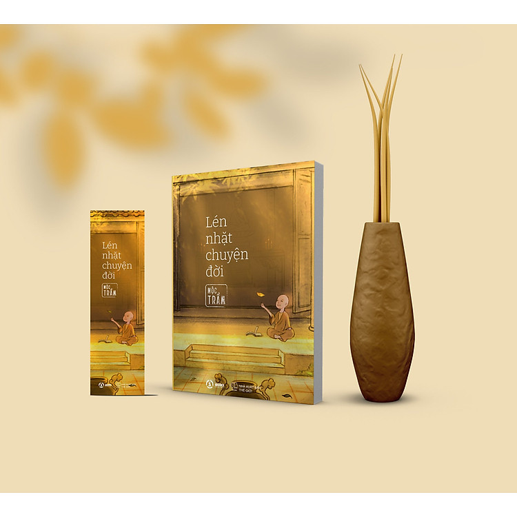 LÉN NHẶT CHUYỆN ĐỜI - MỘC TRẦM - Ảnh 5