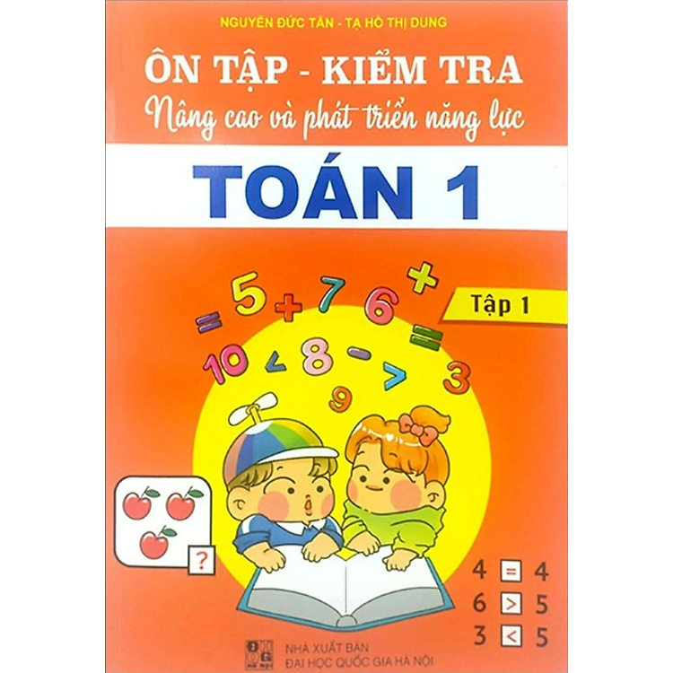 Ôn Tập – Kiểm Tra Nâng Cao Và Phát Triển Năng Lực Toán 1 (Tập 1)