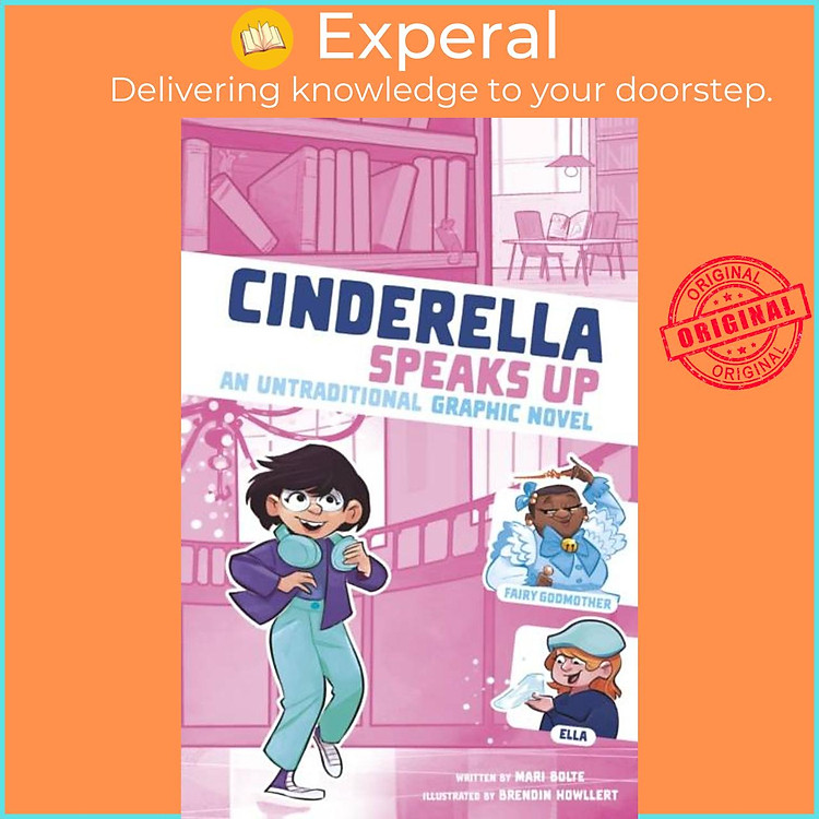 Sách - Cinderella Speaks Up - An Untraditional Graphic Novel by Braden Hallett (UK edition, paperback)