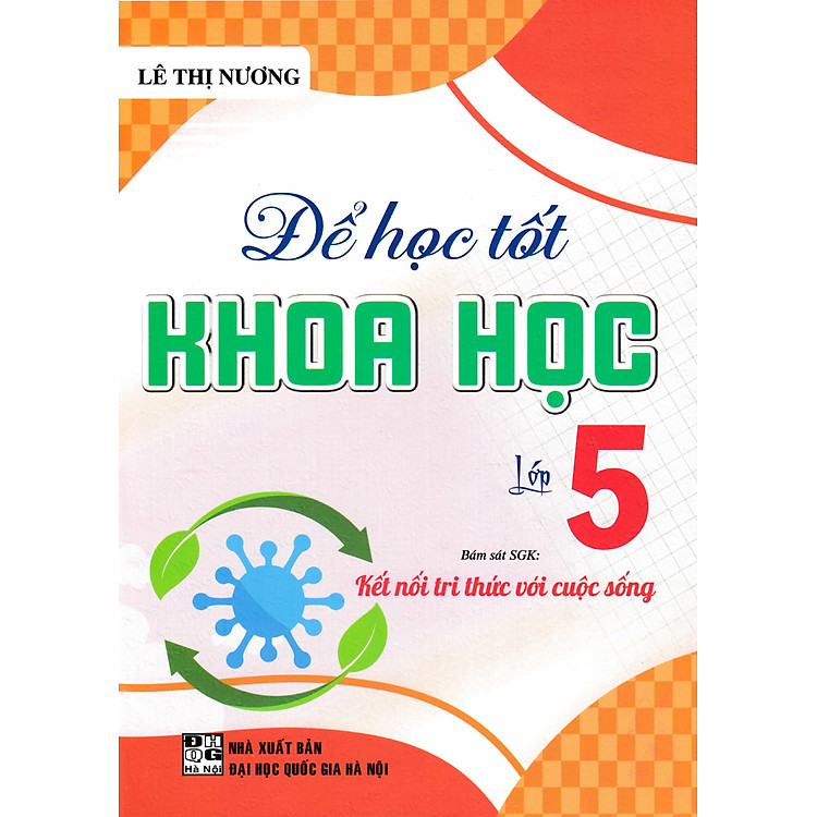 Để Học Tốt Khoa Học + Lịch Sử Và Địa Lí Lớp 5 (Bám Sát SGK Kết Nối Tri Thức Với Cuộc Sống) - Ảnh 3