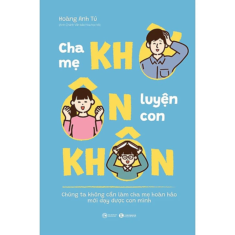 CHA MẸ KHỜ - ÔN LUYỆN CON KHÔN