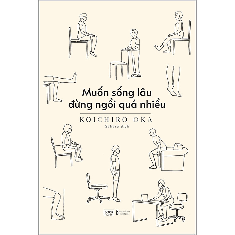 Sách Muốn Sống Lâu Đừng Ngồi Quá Nhiều