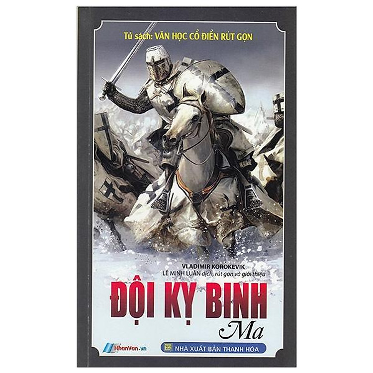 Tủ Sách Văn Học Cổ Điển Rút Gọn – Đội Kỵ Binh Ma