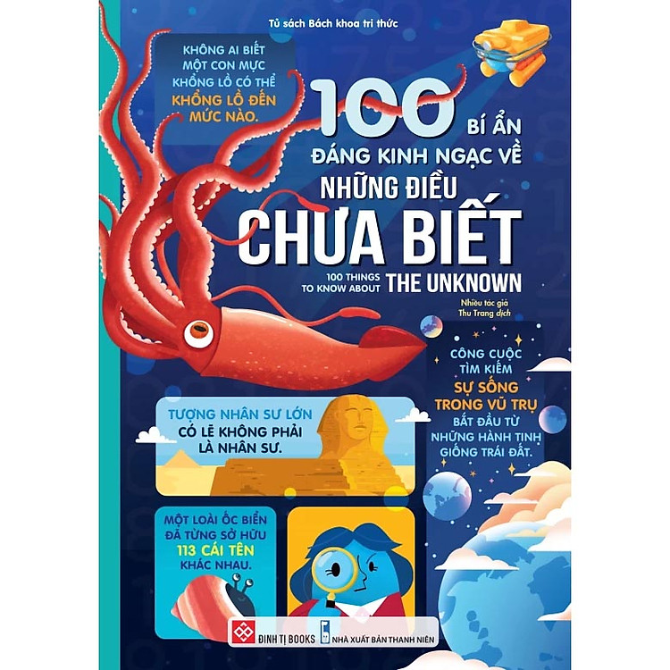 100 Bí Ẩn Đáng Kinh Ngạc Về Những Điều Chưa Biết