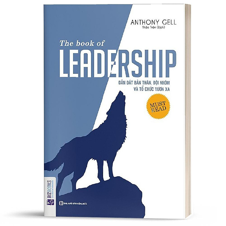 Dẫn Dắt Bản Thân, Đội Nhóm Và Tổ Chức Vươn Xa